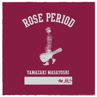 Rose Period -The Best 2005-2015-