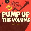 Jam Fever - Pump Up the Volume