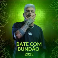 Bate Com Bundão 2025