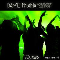 Dance Mania - Your Favorite Club Tracks, Vol. 2