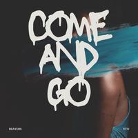 Come And Go