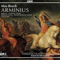 BRUCH, M.: Arminius [Oratorio] (Max)