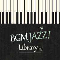 BGM Jazz Library_113