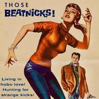 Those Beatnicks! Jazz Rap And Satire From A Real Gone World! (Remastered)