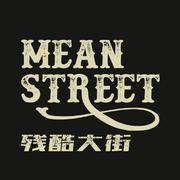 MEAN STREET残酷大街