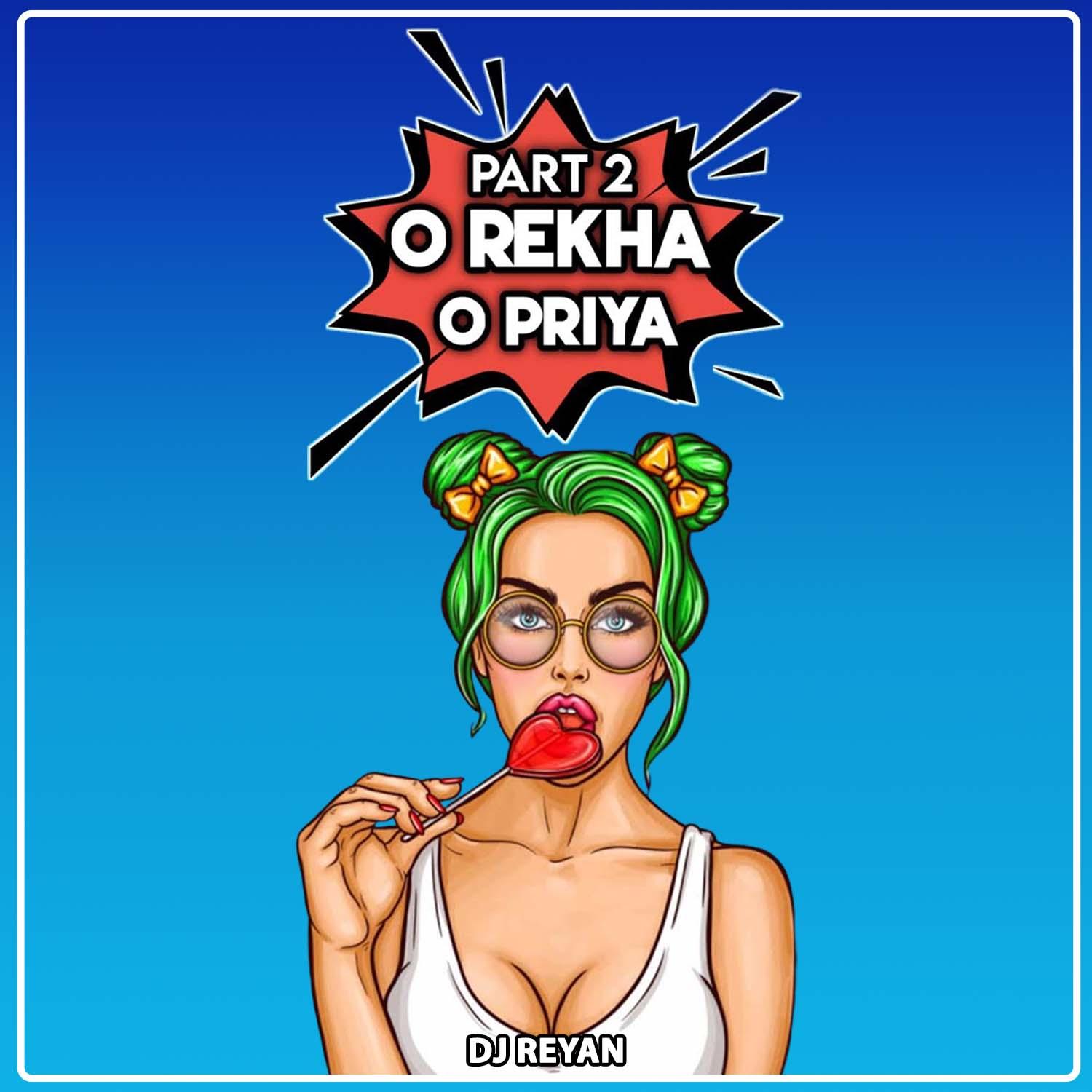 O Rekha O Priya, Pt. 2
