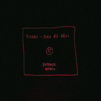 Evil As Hell (Detrace Remix)