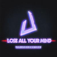 Lose All Your Mind (Instrumental)