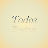 Todos Boston