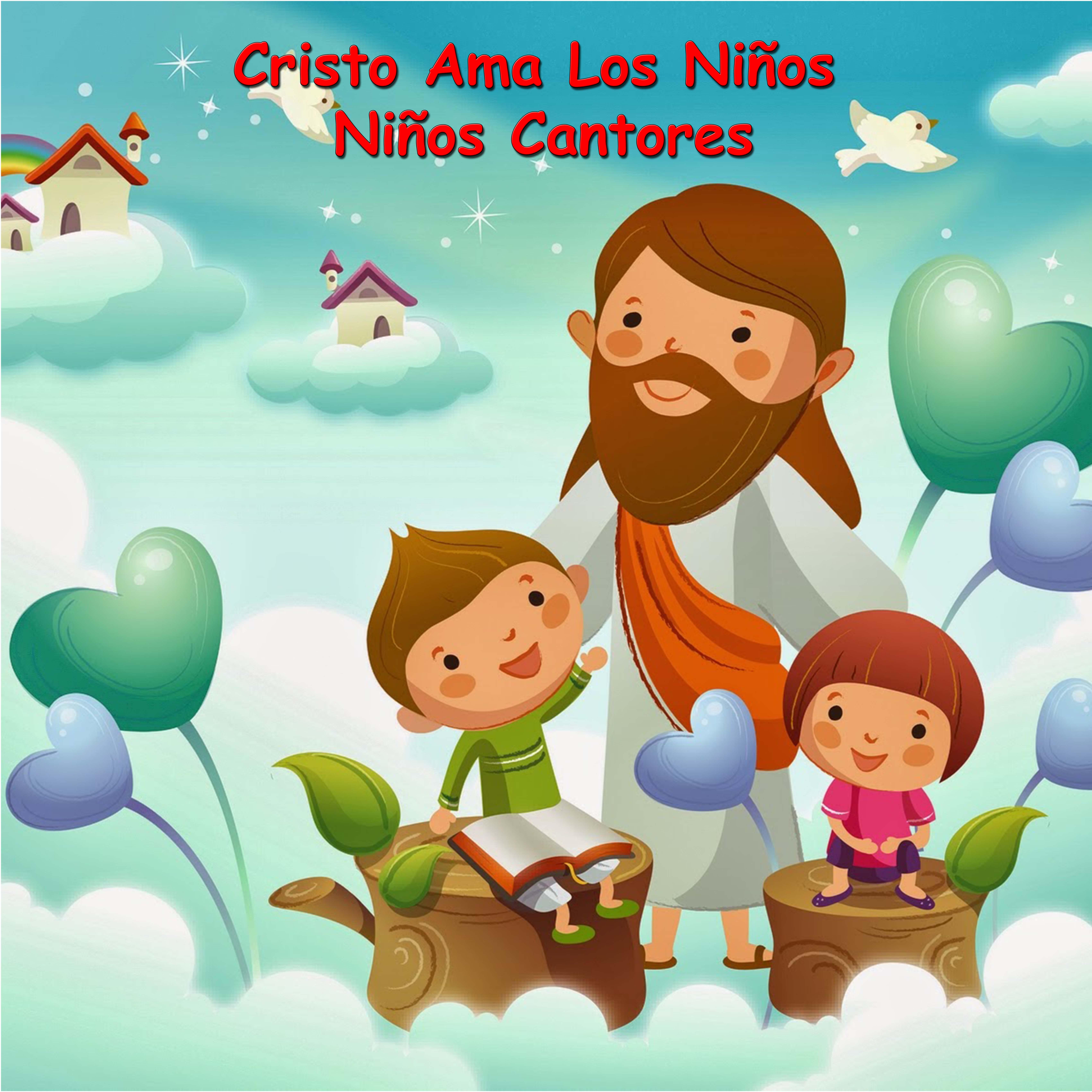 Cristo Ama a Niños，Niños Cantores，《Cristo Ama a Niños》专辑，《Cristo Ama a Niño...