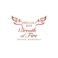 Breath of Fire I~V ORIGINAL SOUNDTRACK SPECIAL BOX