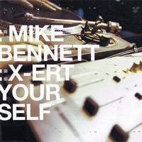 Mike Bennett's X-ert Yourself