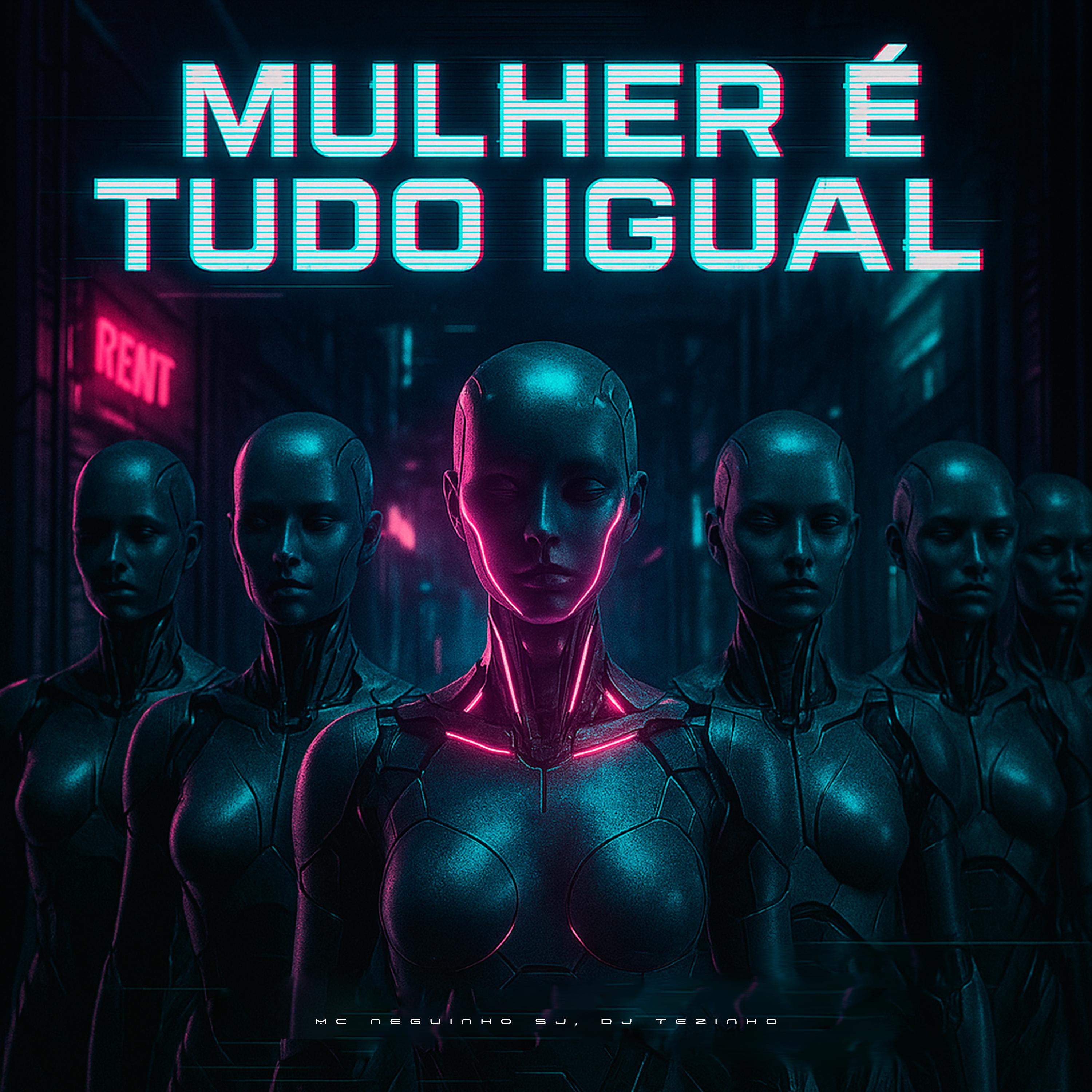 Mulher É Tudo Igual