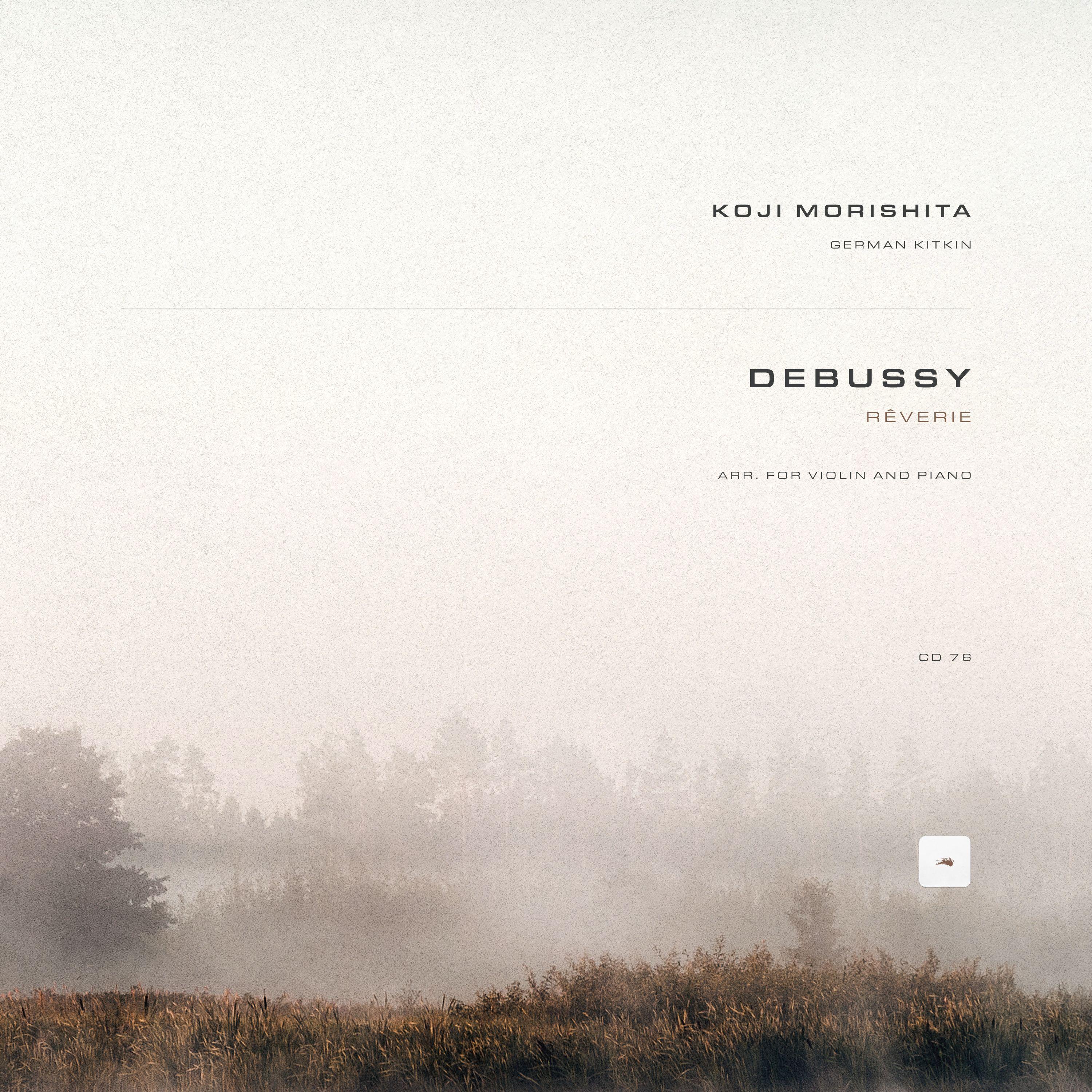 Rêverie, CD 76: Arr. for Violin and Piano