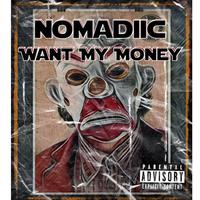 Want My Money