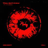 They Dont Know (feat. VV Snipes)