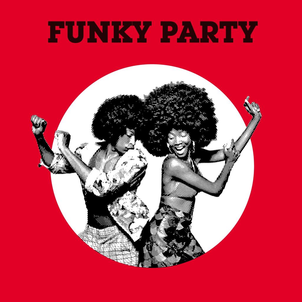 Let‘s funky party !