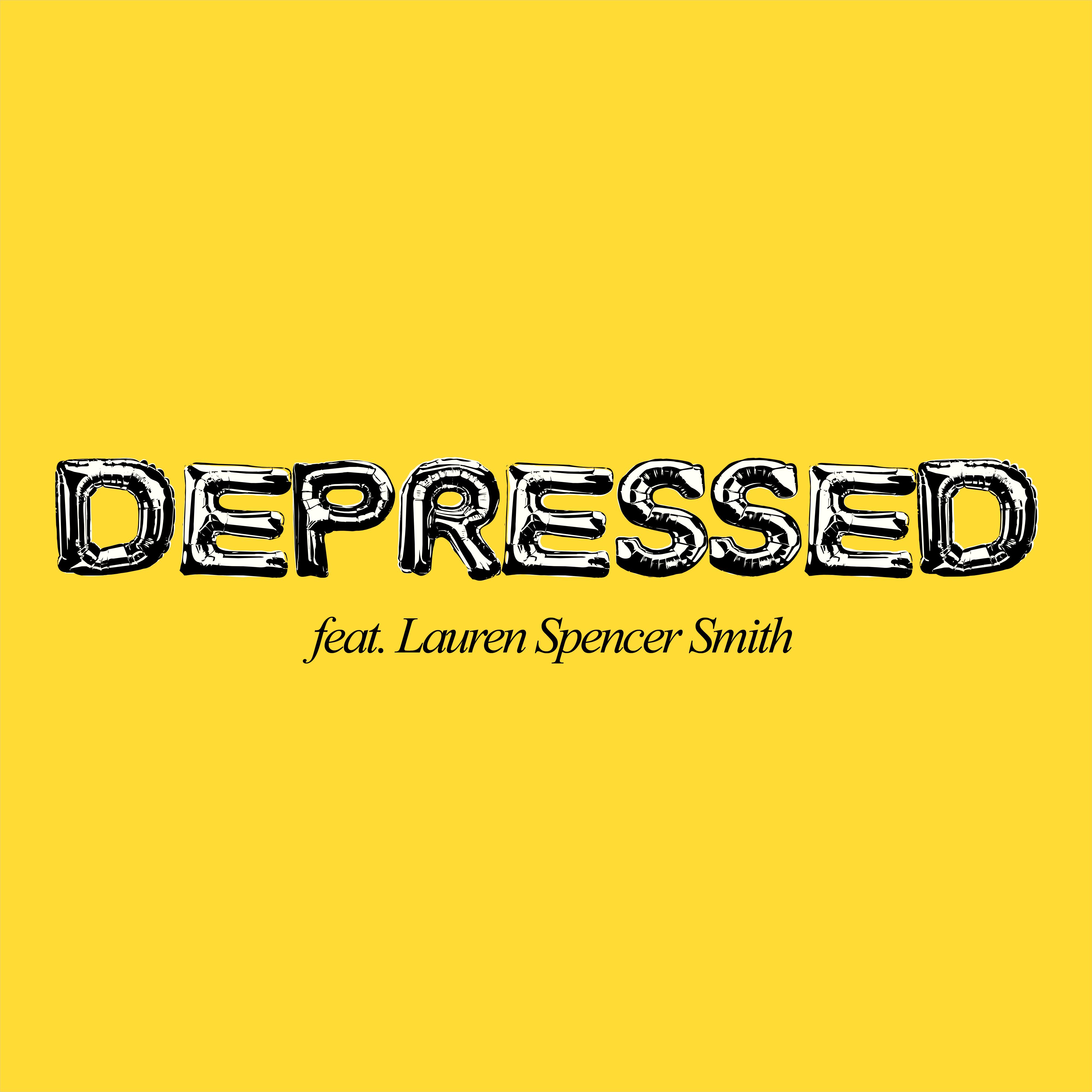 DEPRESSED (feat. Lauren Spencer Smith) banner