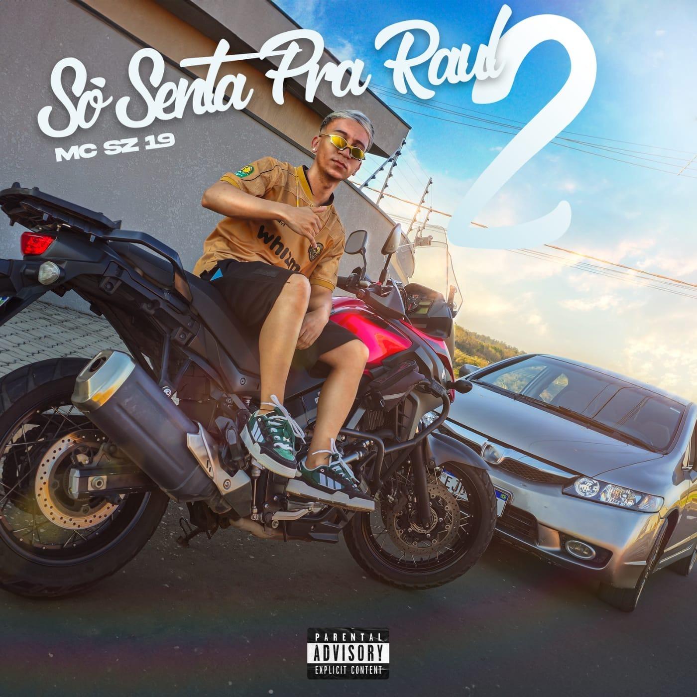 Só Senta Pra Raul 2