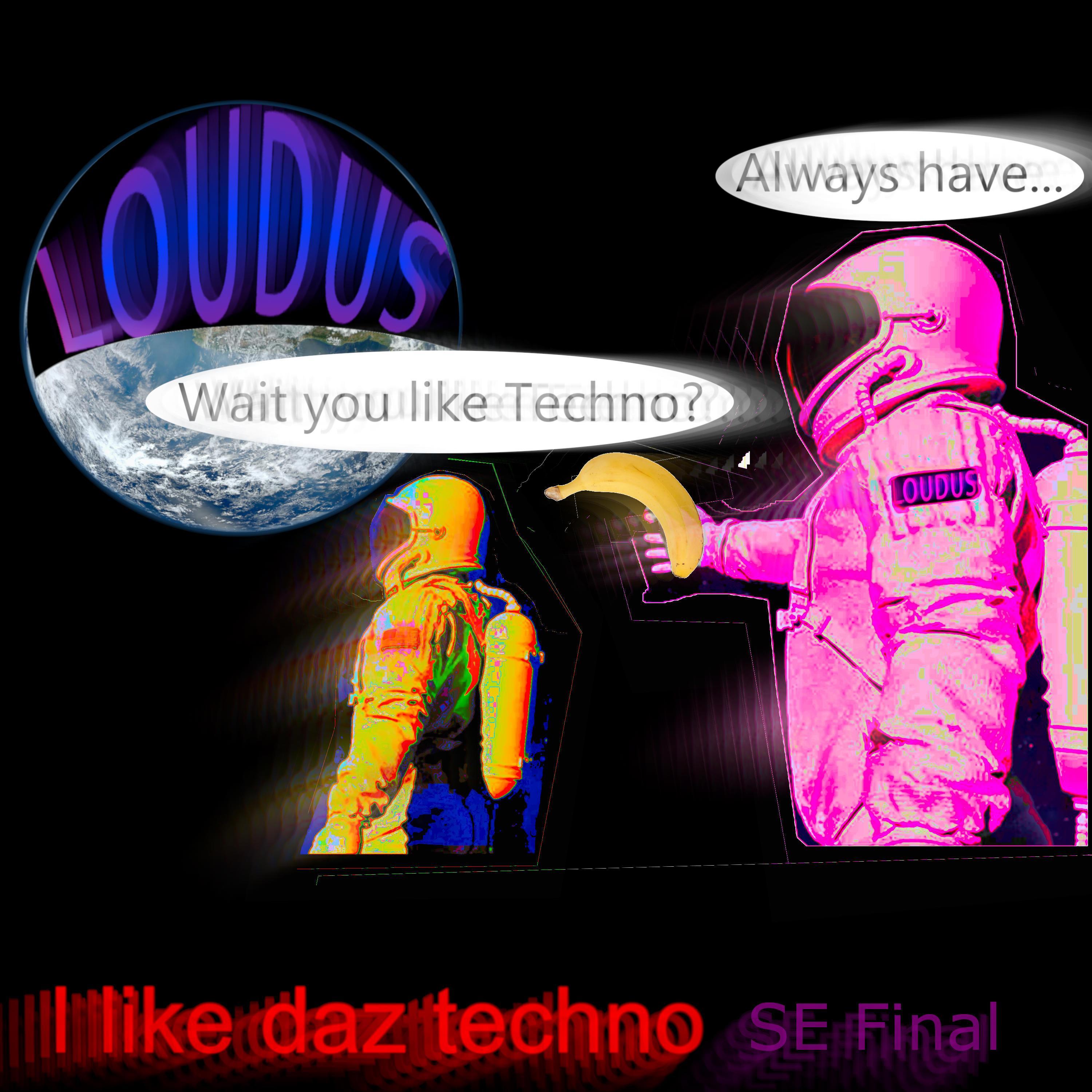 I Like Daz Techno ((Special Edition Final))
