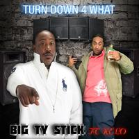 Turn Down for What (feat. Kelo)