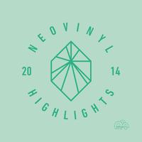 Neovinyl Highlights 2014