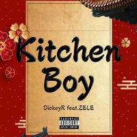 Kitchen Boy (feat. ZELE)