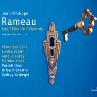 Rameau: Les fêtes de Polymnie