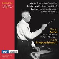 Orchestral Music - WEBER, C.M. von / BEETHOVEN, L. van / BRAHMS, J. (Anda, West German Radio Symphony, Knappertsbusch) (1962-1963)