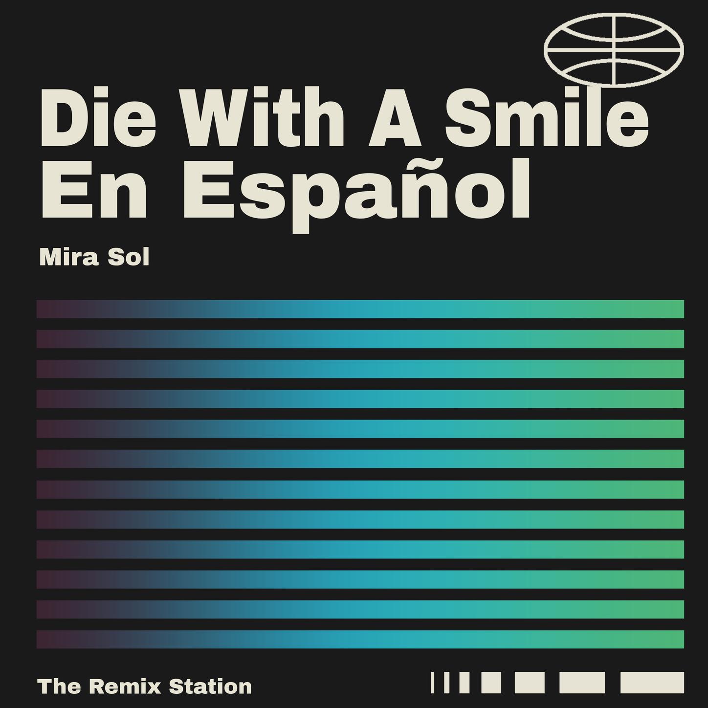 Die With A Smile en Español