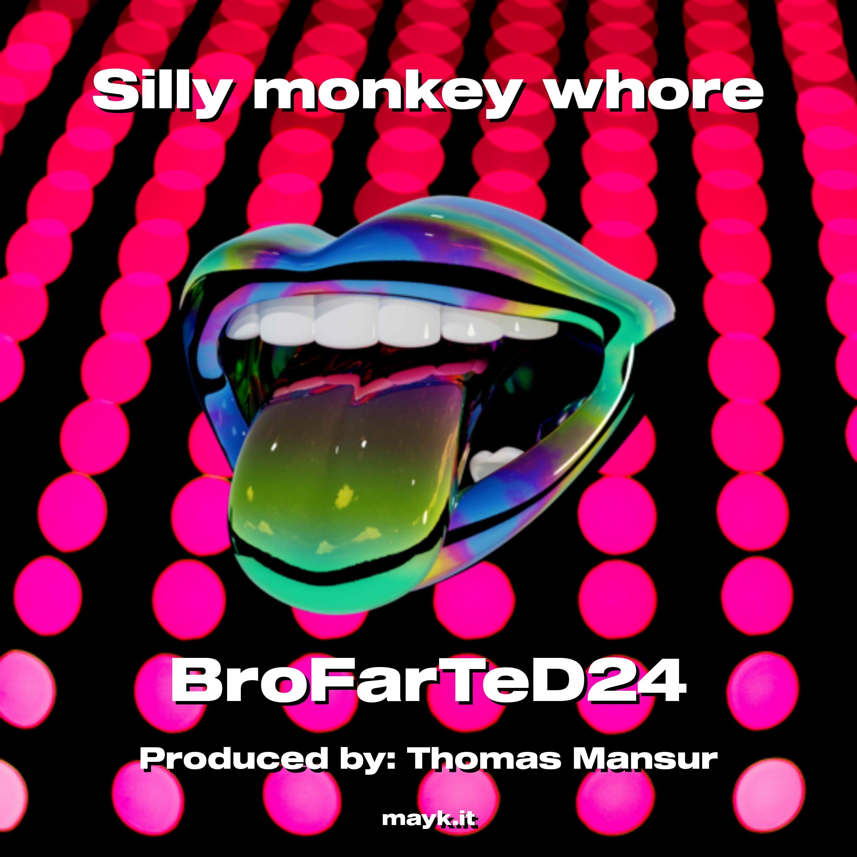 Silly monkey w****