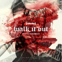 walk it out!!