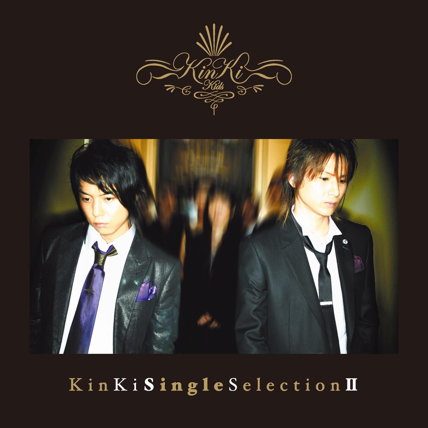 KinKi Kids ·《KinKi Single Selection Ⅱ》