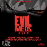 Evil Medz Riddim