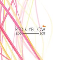 Red & Yellow 2004-2011