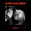 God Colony - The Real