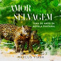 Amor Selvagem (Tema de Amor da novela 