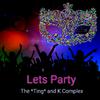 The *Ting* - Lets Party