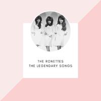 The Ronettes - The legendary songs