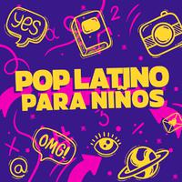 Pop Latino Para Niños