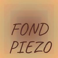 Fond Piezo