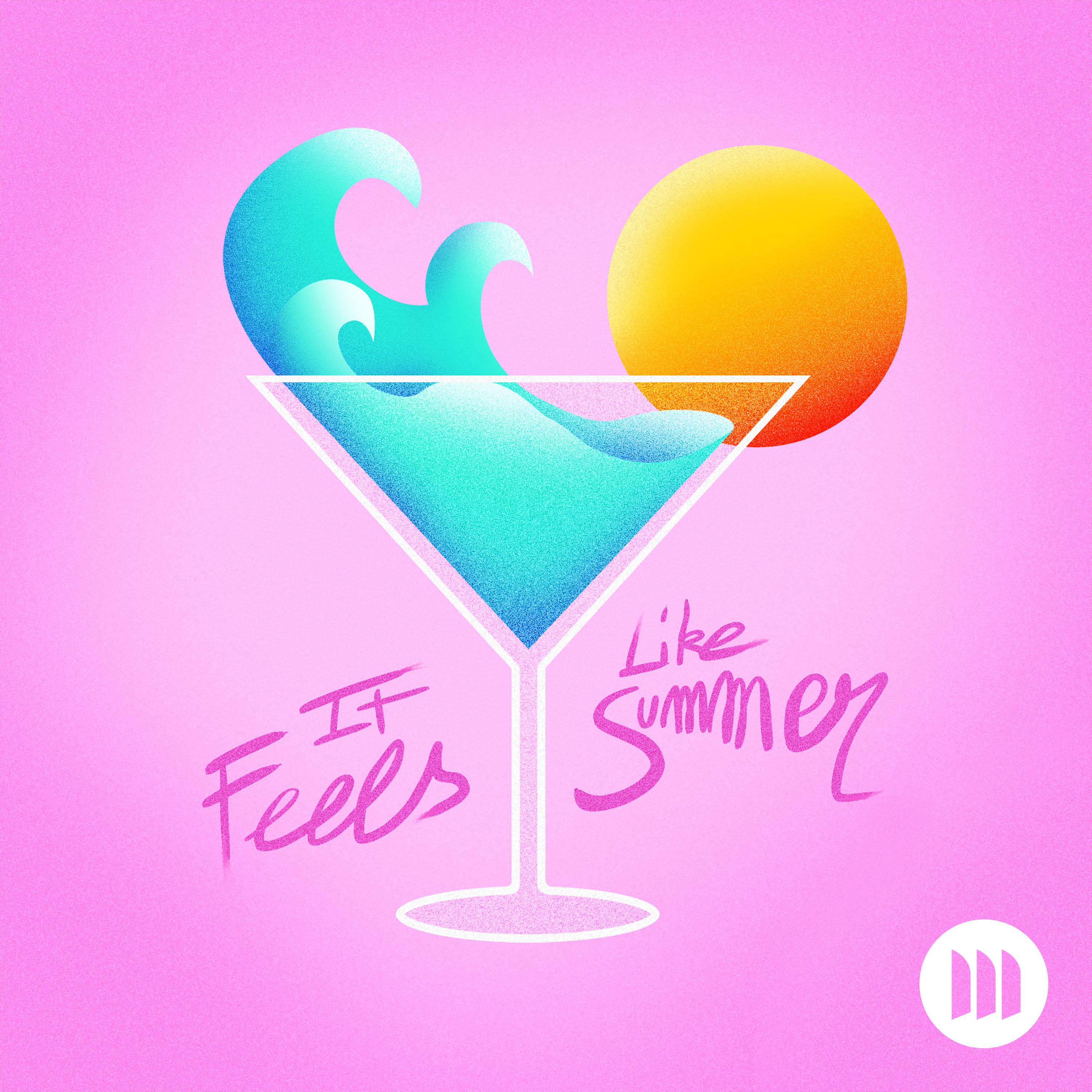 It Feels Like Summer