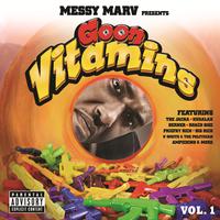 Messy Marv Presents Goon Vitamins, Vol.1