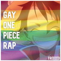 GAY ONE PIECE RAP