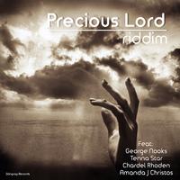 Precious Lord Riddim