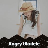 Angry Ukulele