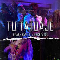 Tu Tatuaje (feat. Fakbeats)