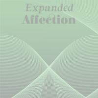 Expanded Affection