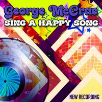 Sing A Happy Song (New Recording)