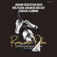 Bach-Albinoni-Mozart: Romantic Oboe